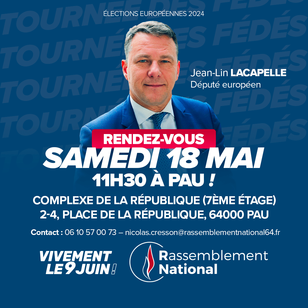 Réunion Publique : Jean-Lin Lacapelle à Pau